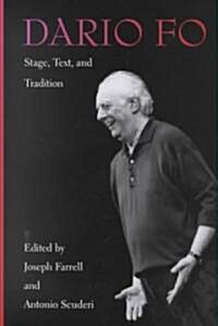 Dario Fo: Stage, Text, and Tradition (Hardcover)