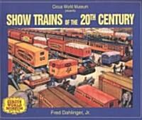 Show Trains of the 20th Century (Paperback)