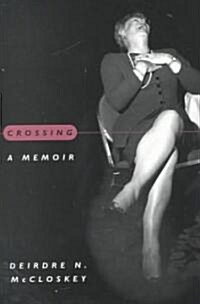 Crossing: A Memoir (Paperback)