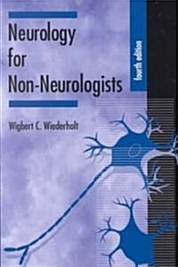 Neurology for Non-Neurologists (Paperback, 4th, Subsequent)
