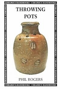 Throwing Pots (Paperback)