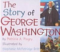 The Story of George Washington (Board Books)