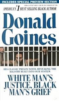 White Mans Justice, Black Mans Grief (Paperback, Reprint)