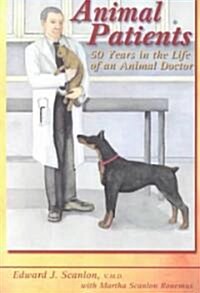 Animal Patients: 50 Years in the Life of an Animal Doctor (Paperback)