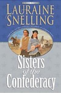 Sisters of the Confederacy (Paperback)