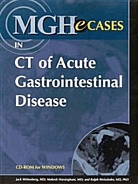 Mghs Cases in Acute Gastrointestinal Radiology (CD-ROM)