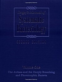 Bergeys Manual of Systematic Bacteriology: Volume One: The Archaea and the Deeply Branching and Phototrophic Bacteria (Hardcover, 2, 2001)