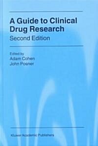 A Guide to Clinical Drug Research (Hardcover, 2, 2000)