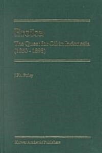 Ero?a: The Quest for Oil in Indonesia (1850-1898) (Hardcover, 2000)