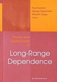 Theory and Applications of Long-Range Dependence (Hardcover, 2003)