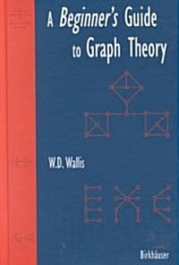 A Beginners Guide to Graph Theory (Hardcover)