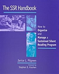 The Ssr Handbook: How to Organize and Manage a Sustained Silent Reading Program (Paperback)