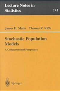 Stochastic Population Models: A Compartmental Perspective (Paperback, Softcover Repri)