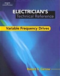 Electricians Technical Reference: Variable Frequency Drives (Paperback)