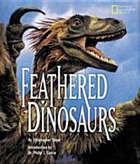 Feathered Dinosaurs (Hardcover)