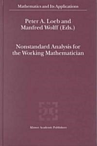 Nonstandard Analysis for the Working Mathematician (Hardcover)