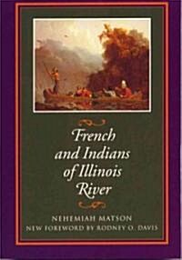 French and Indians of Illinois River (Paperback, 3)