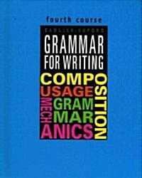 [중고] Grammar for Writing, 4th Course (Paperback)