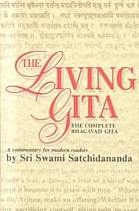 Living Gita: The Complete Bhagavad Gits (Paperback)