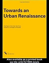 Towards an Urban Renaissance (Paperback)