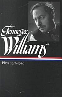 Tennessee Williams: Plays 1957-1980 (Hardcover)