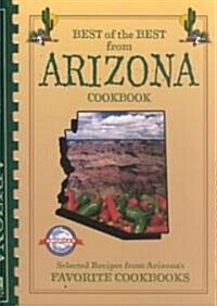 Best of the Best from Arizona Cookbook: Selected Recipes from Arizonas Favorite Cookbooks (Paperback)