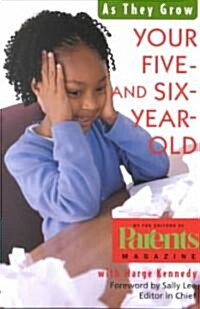 Your Five- And Six-Year-Old: As They Grow (Paperback)