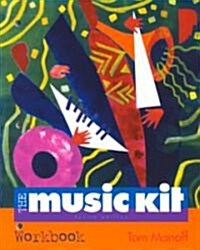[중고] The Music Kit [With CDROM] (Paperback, 4, Fourth Edition)
