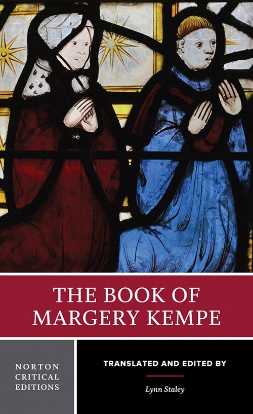 The Book of Margery Kempe: A Norton Critical Edition (Paperback)