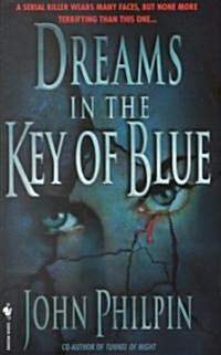 Dreams in the Key of Blue (Mass Market Paperback)
