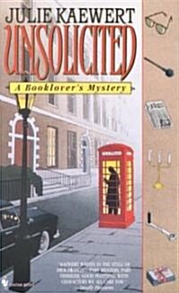 Unsolicited: A Booklovers Mystery (Mass Market Paperback)