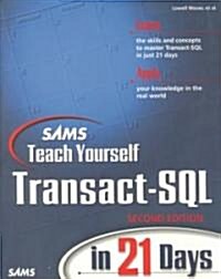 Teach Yourself Transact SQL in 21 Days (Paperback, 2)