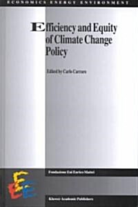 Efficiency and Equity of Climate Change Policy (Hardcover)