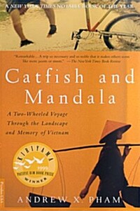 Catfish and Mandala: A Two-Wheeled Voyage Through the Landscape and Memory of Vietnam (Paperback)