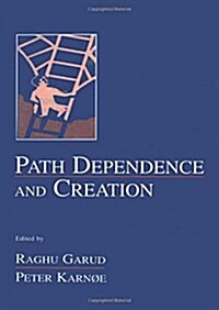 Path Dependence and Creation (Hardcover)