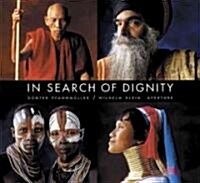 In Search of Dignity (Hardcover, 1st)