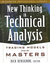 New Thinking in Technical Analysis: Trading Models from the Masters (Hardcover)