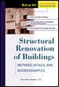 Structural Renovation of Buildings: Methods, Details, and Design Examples (Hardcover)