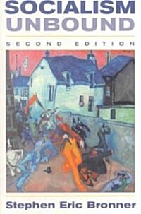 Socialism Unbound (Paperback)