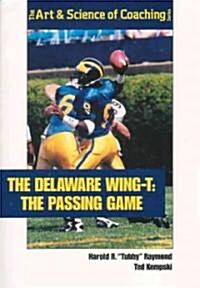 The Delaware Wing-T (Paperback)