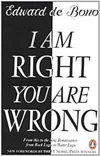 I Am Right-You Are Wrong (Paperback, Reprint)