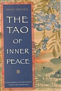 The Tao of Inner Peace (Paperback, Revised)