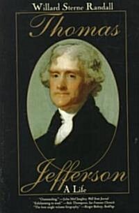 Thomas Jefferson: A Life (Paperback)