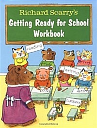 Richard Scarrys Getting Ready for School Workbook (Paperback)