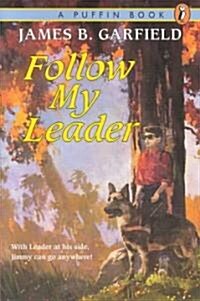 Follow My Leader (Paperback, Reprint)