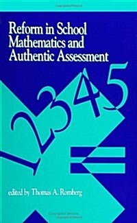 Reform in School Mathematics and Authentic Assessment (Paperback)