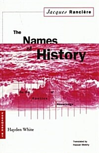 Names of History: On the Poetics of Knowledge (Paperback)