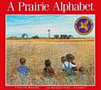 A Prairie Alphabet (Paperback)