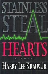 Stainless Steal Hearts (Paperback)