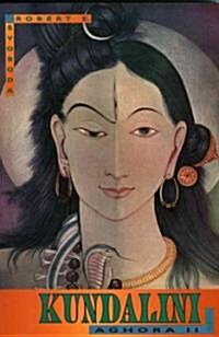 Aghora II: Kundalini (Paperback)